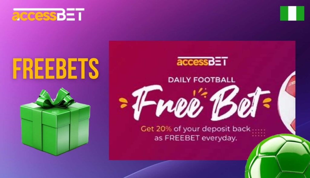 Accessbet Nigeria Bonus and Freebets for our players