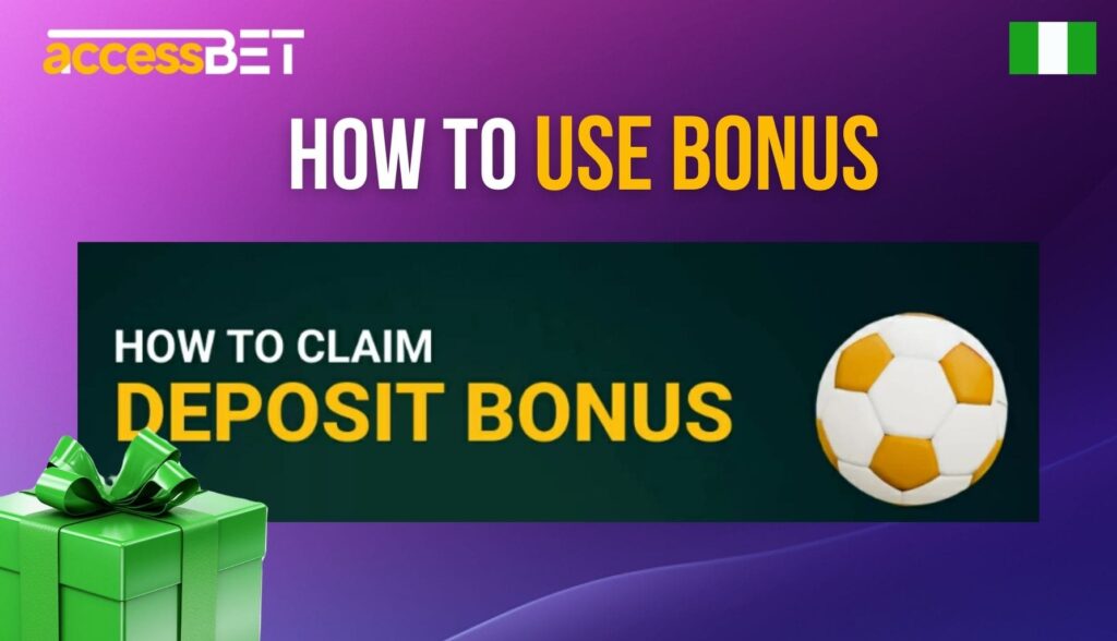 Accessbet Nigeria How to use bonus guide